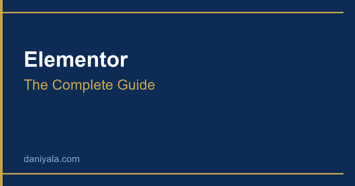 elementor complete guide beginner to advanced 2026