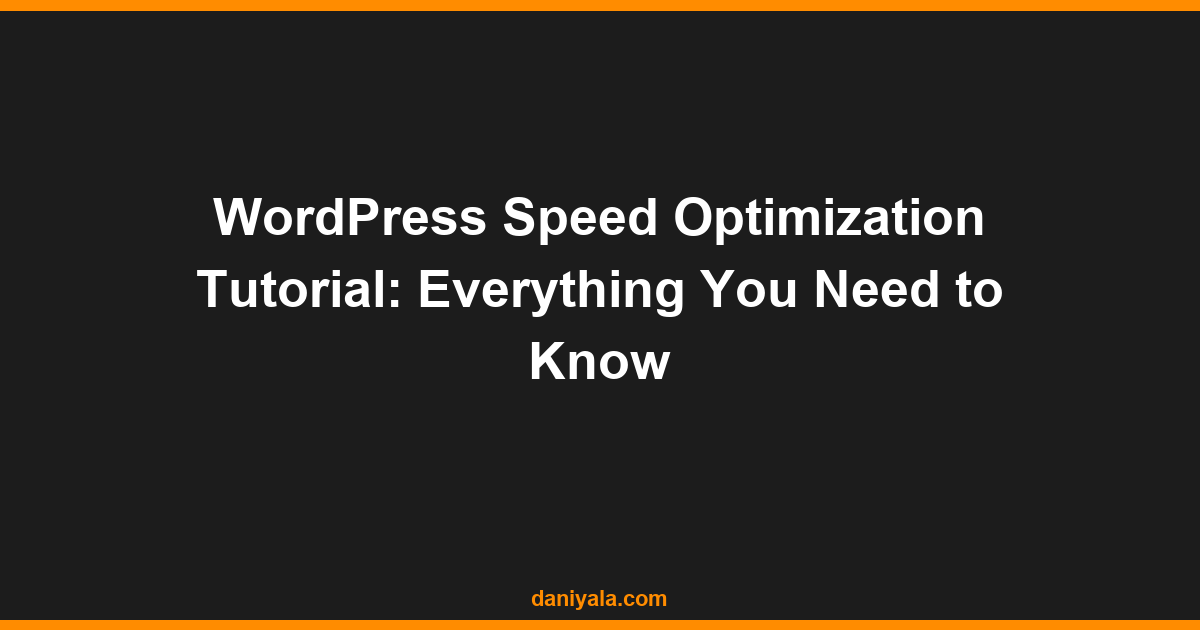 wordpress speed optimization tutorial
